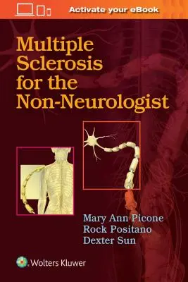 Sclerosi multipla per il non neurologo - Multiple Sclerosis for the Non-Neurologist