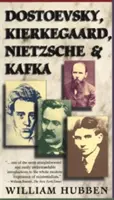 Dostoevskij, Kierkegaard, Nietzsche e Kafka - Dostoevsky, Kierkegaard, Nietzsche & Kafka