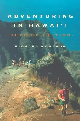 Avventura alle Hawaii: Edizione riveduta - Adventuring in Hawaii: Revised Edition