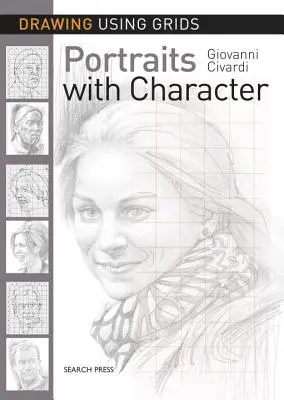 Disegno con le griglie: Ritratti di carattere - Drawing Using Grids: Portraits with Character