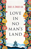 L'amore nella terra di nessuno - Love In No Man's Land