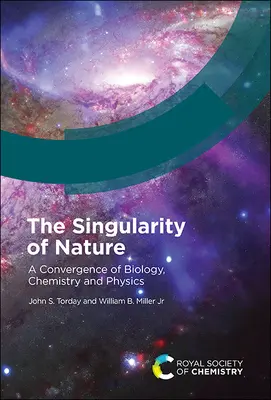 La singolarità della natura: Una convergenza di biologia, chimica e fisica - The Singularity of Nature: A Convergence of Biology, Chemistry and Physics