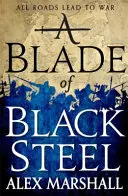 Lama di acciaio nero - Libro secondo dell'Impero Cremisi - Blade of Black Steel - Book Two of the Crimson Empire
