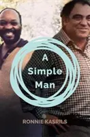 Un uomo semplice: Kasrils e l'enigma Zuma - A Simple Man: Kasrils and the Zuma Enigma