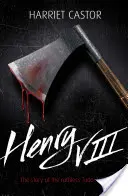 Enrico VIII - La storia dello spietato re dei Tudor - Henry VIII - The Story of the Ruthless Tudor King