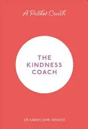 Un coach tascabile: Il coach della gentilezza - A Pocket Coach: The Kindness Coach