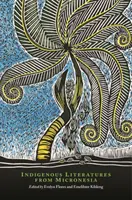 Letterature indigene della Micronesia - Indigenous Literatures from Micronesia