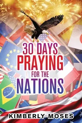 30 giorni di preghiera per le nazioni - 30 Days Praying For The Nations