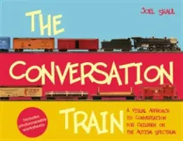Il treno della conversazione: Un approccio visivo alla conversazione per i bambini nello spettro autistico - The Conversation Train: A Visual Approach to Conversation for Children on the Autism Spectrum