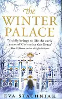 Il palazzo d'inverno (romanzo della giovane Caterina la Grande) - Winter Palace (A novel of the young Catherine the Great)