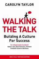 Camminare con la parola - Costruire una cultura per il successo (edizione riveduta) - Walking the Talk - Building a Culture for Success (Revised Edition)