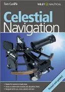 Navigazione celeste: Imparare a padroneggiare una delle più antiche arti marinaresche - Celestial Navigation: Learn How to Master One of the Oldest Mariner's Arts