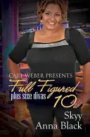 A figura intera 10: Carl Weber presenta - Full Figured 10: Carl Weber Presents