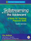 Skillstreaming dell'adolescente, libro del programma - Guida per l'insegnamento delle abilità prosociali - Skillstreaming the Adolescent, Program Book - A Guide for Teaching Prosocial Skills