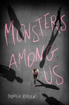 Mostri tra noi - Monsters Among Us