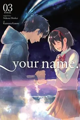 Il tuo nome, Vol. 3 (Manga) - Your Name., Vol. 3 (Manga)