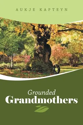 Nonne a terra - Grounded Grandmothers