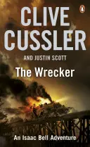 Demolitore - Isaac Bell #2 - Wrecker - Isaac Bell #2
