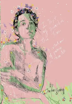 Questa volta ho dimenticato il paracadute: una raccolta di poesie in tre atti - I Forgot My Parachute This Time: A Collection of Poetry in Three Acts