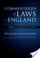 L'edizione Oxford dei Commentari di Blackstone: Commentari alle leggi d'Inghilterra: Libro I: Dei diritti delle persone - The Oxford Edition of Blackstone's: Commentaries on the Laws of England: Book I: Of the Rights of Persons