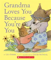La nonna ti ama perché sei tu - Grandma Loves You Because You're You