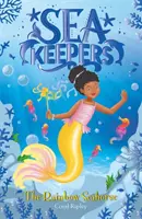 Custodi del mare: Il cavalluccio marino arcobaleno - Libro 7 - Sea Keepers: The Rainbow Seahorse - Book 7