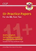 Nuovo Kent Test 11+ GL Practice Papers (con guida per i genitori ed edizione online) - New Kent Test 11+ GL Practice Papers (with Parents' Guide & Online Edition)