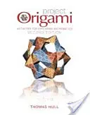 Progetto Origami: Attività per esplorare la matematica, seconda edizione - Project Origami: Activities for Exploring Mathematics, Second Edition