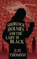 Sherlock Holmes e la Signora in Nero - Sherlock Holmes and the Lady in Black