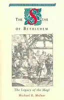 La stella di Betlemme: L'eredità dei Magi - The Star of Bethlehem: The Legacy of the Magi