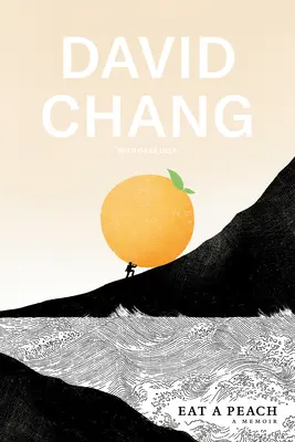Mangiare una pesca: Un libro di memorie - Eat a Peach: A Memoir