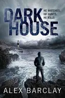 Casa oscura - Darkhouse