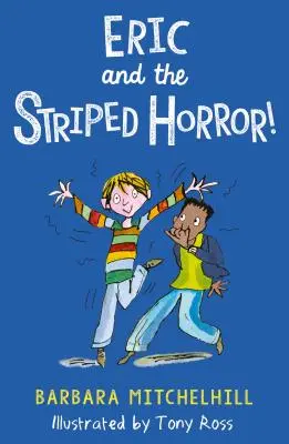 Eric e l'orrore a strisce - Eric and the Striped Horror