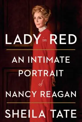 La signora in rosso: Un ritratto intimo di Nancy Reagan - Lady in Red: An Intimate Portrait of Nancy Reagan