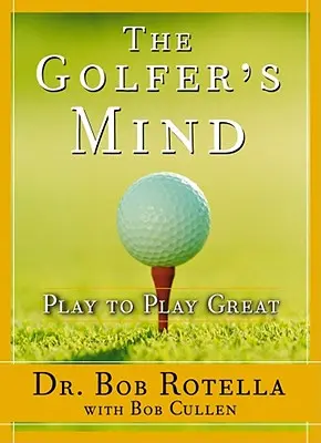 La mente del golfista: La mente del golfista - Golfer's Mind: Golfer's Mind