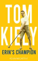 Tom Kiely - Il campione di Erin - Tom Kiely - Erin's Champion