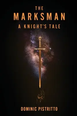 Il tiratore scelto: Il racconto di un cavaliere - The Marksman: A Knight's Tale