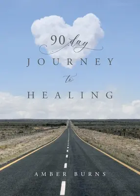 Viaggio di 90 giorni verso la guarigione: Scritti quotidiani per l'anima della donna - 90 Day Journey to Healing: Daily writings for the woman's soul