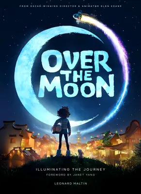 Oltre la luna: Illuminare il viaggio - Over the Moon: Illuminating the Journey