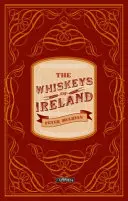 I whisky d'Irlanda - The Whiskeys of Ireland