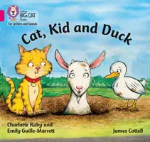 Gatto, bambino e anatra - Fascia 01b/Rosa B - Cat, Kid and Duck - Band 01b/Pink B