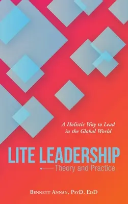 Leadership Lite: Teoria e pratica - Lite Leadership: Theory and Practice