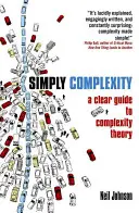 Semplicemente complessità: Una guida chiara alla teoria della complessità - Simply Complexity: A Clear Guide to Complexity Theory