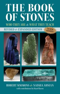 Il libro delle pietre: Chi sono e cosa insegnano - The Book of Stones: Who They Are and What They Teach