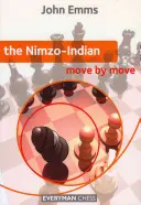 L'indiana di Nimzo Mossa per mossa - The Nimzo Indian Move by Move