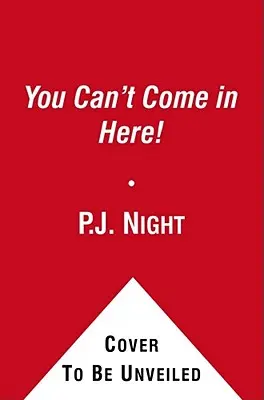 Non puoi entrare qui!, 2 - You Can't Come in Here!, 2