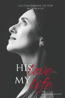 Il suo amore e la mia vita - His Love and My Life