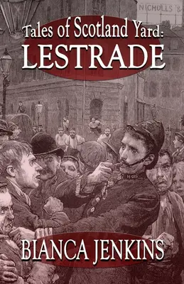 Racconti di Scotland Yard: Lestrade - Tales of Scotland Yard: Lestrade