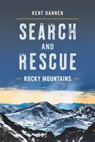Ricerca e soccorso sulle Montagne Rocciose - Search and Rescue Rocky Mountains