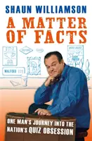 Questione di fatti - Il viaggio di un uomo nell'ossessione per i quiz della nazione - Matter of Facts - One Man's Journey into the Nation's Quiz Obsession